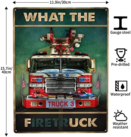 WZVZGZ What The Firetruck Пожарникар и Твърд Метален Знак за Стенен Интериор-Забавна Украса за Дома, Кухня, Бар, Гараж, Ретро Плакат, Илюстрация 8 x 12