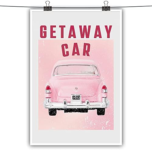 Авто Плакат Taylor Getaway, Стенно Изкуство, Розов кола Плакат, Реколта Естетика Стая, Печат върху Платно, Начална Дневна, Спалня,